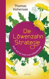 Die Loewenzahn-Strategie 