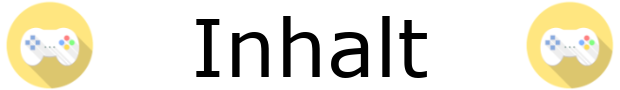 Inhalt Videospiel